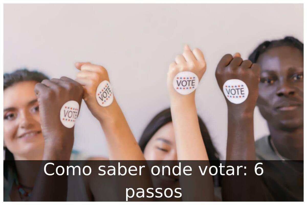 Como saber onde votar 6 passos Portal Útil