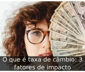O que é taxa de câmbio