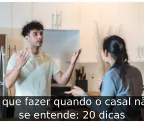 O que fazer quando o casal nao se entende