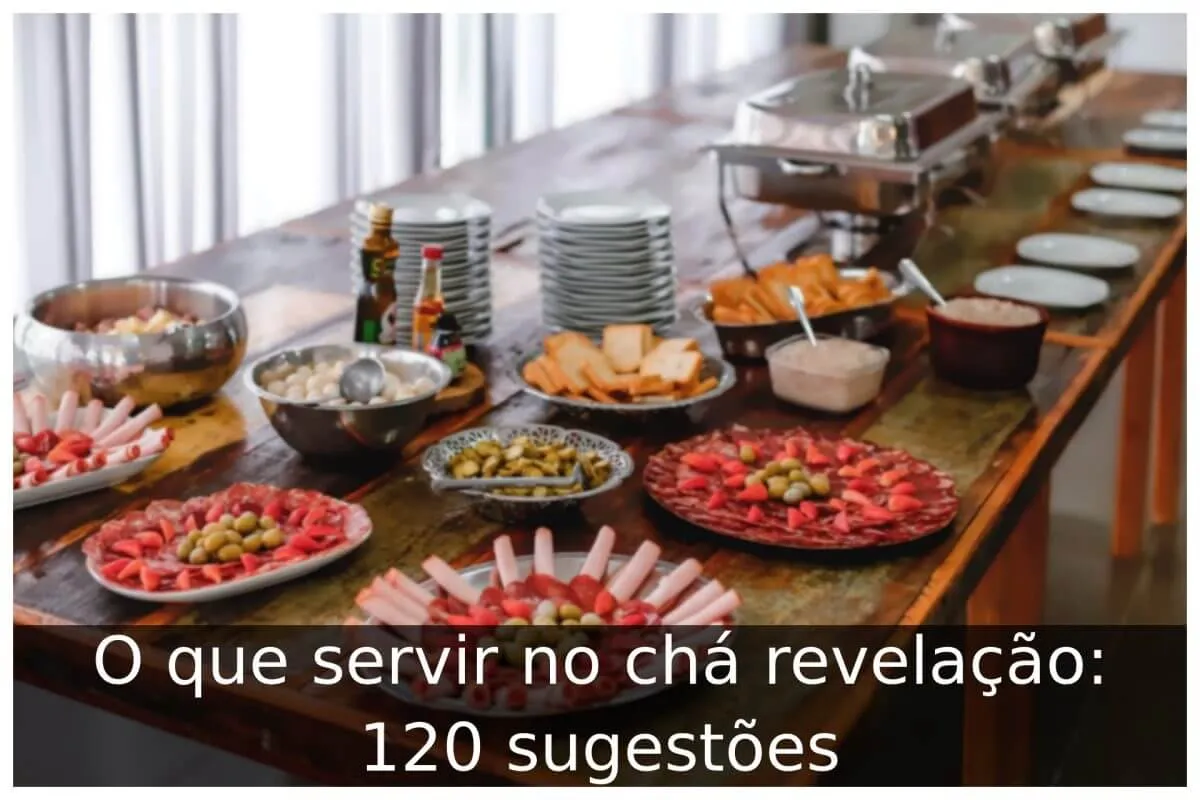 O que servir no chá revelação: 120 sugestões