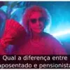 Qual a diferença entre aposentado e pensionista