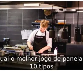 Qual o melhor jogo de panelas: 10 tipos Qual o melhor jogo de panelas