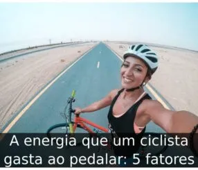 A energia que um ciclista gasta ao pedalar