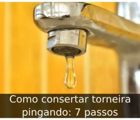 Como consertar torneira pingando