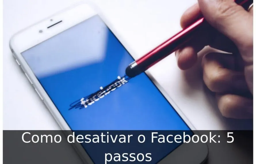 Como desativar o Facebook: 5 passos Como desativar o Facebook