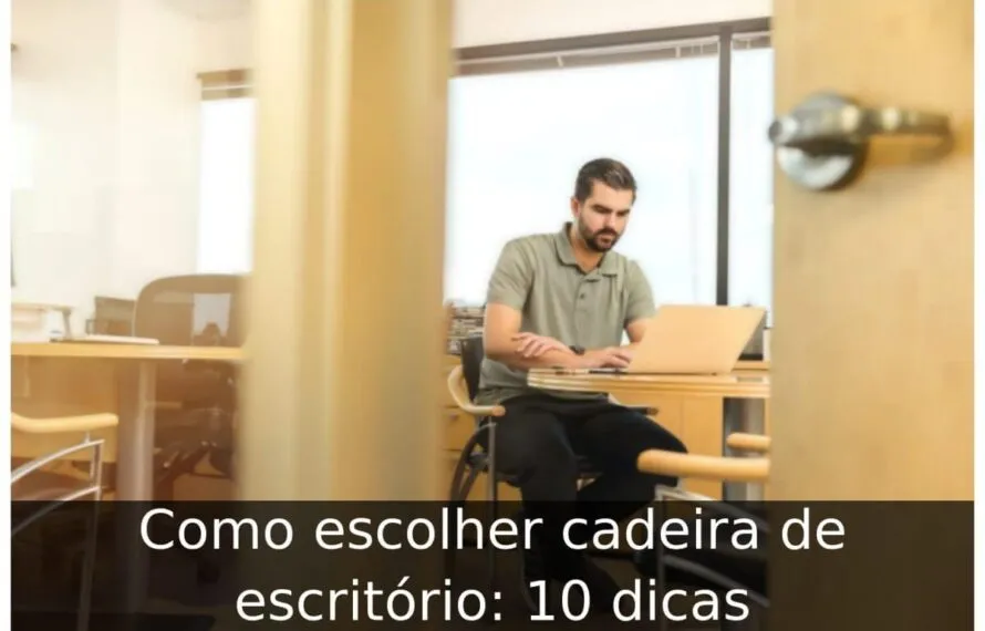 Como escolher cadeira de escritório
