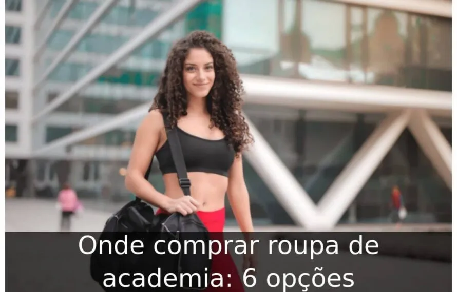 Onde comprar roupa de academia