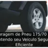 Calibragem de Pneu 175/70 R13: Mantendo seu Veículo Seguro e Eficiente