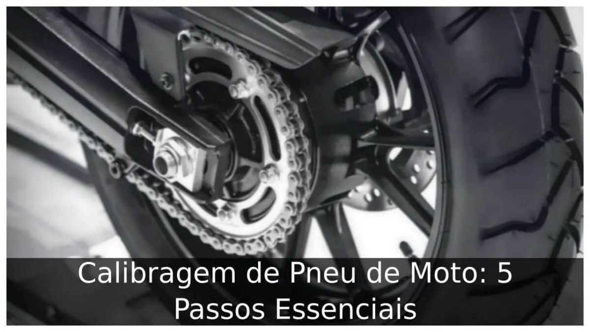 Calibragem de Pneu de Moto: 5 Passos Essenciais