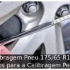 Calibragem Pneu 175/65 R14: 7 Passos para a Calibragem Perfeita