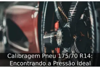 Calibragem Pneu 175/70 R14: Encontrando a Pressão Ideal