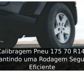 Calibragem Pneu 175 70 R14