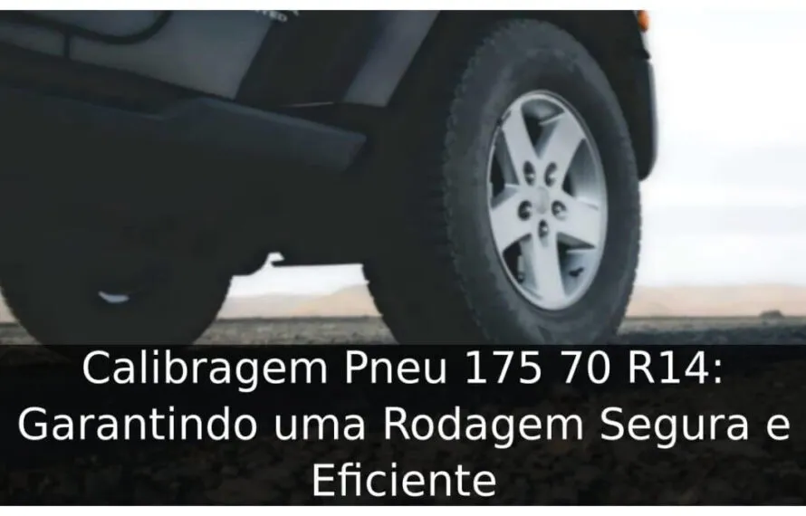 Calibragem Pneu 175 70 R14