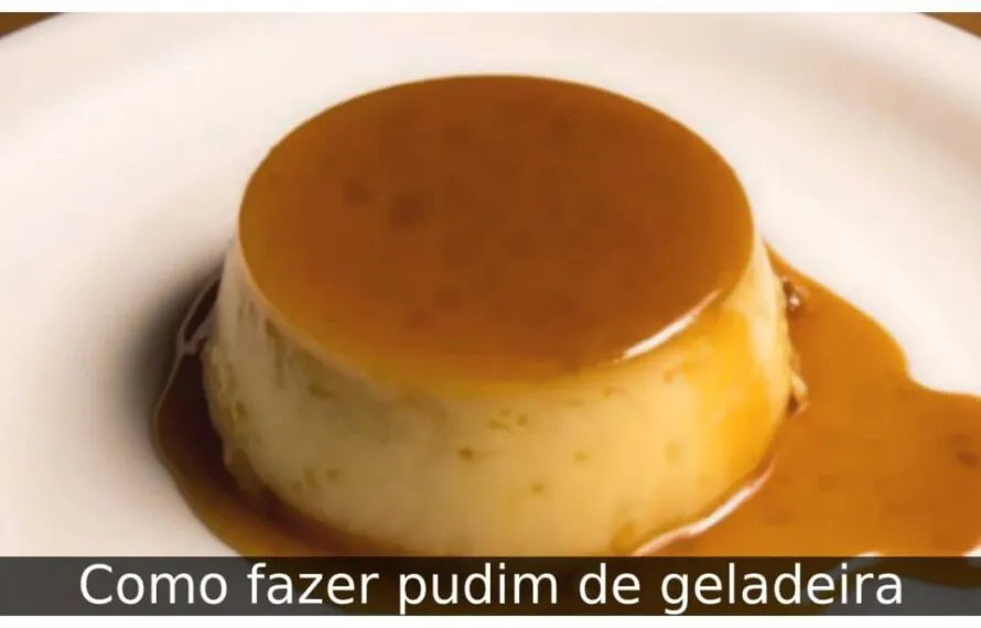 Como fazer pudim de geladeira Como fazer pudim de geladeira