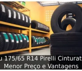 Pneu 17565 R14 Pirelli Cinturato P1 Menor Preço
