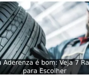 Pneu Aderenza é bom
