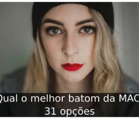 Qual o melhor batom da MAC