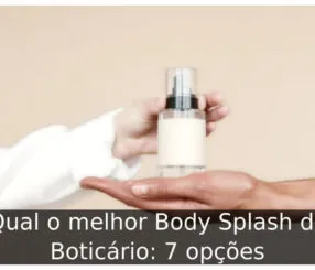 Qual o melhor Body Splash da Boticário