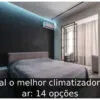 Qual o melhor climatizador de ar: 14 opções Qual o melhor climatizador de ar: 14 opções
