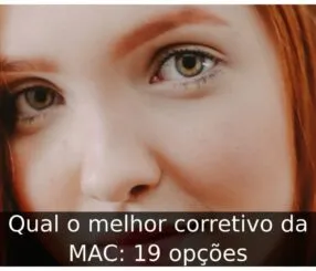 Qual o melhor corretivo da MAC