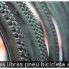 Quantas libras pneu bicicleta aro 26?