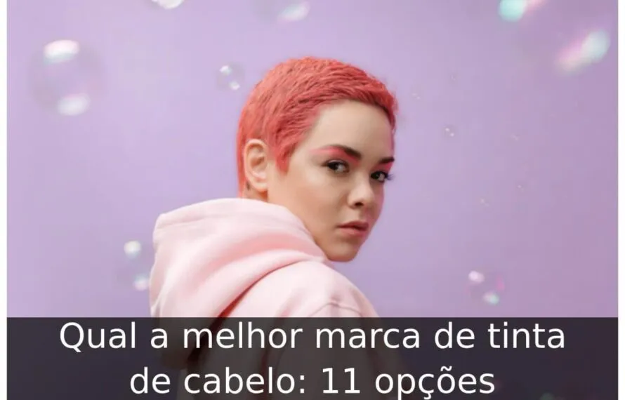 Qual a melhor marca de tinta de cabelo: 11 opções Qual a melhor marca de tinta de cabelo