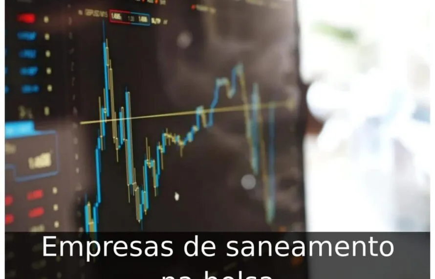 Empresas de saneamento na bolsa