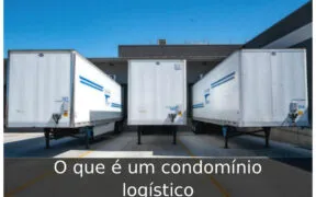 O que é um condomínio logístico