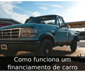 Como funciona um financiamento de carro