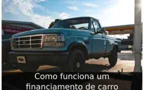 Como funciona um financiamento de carro