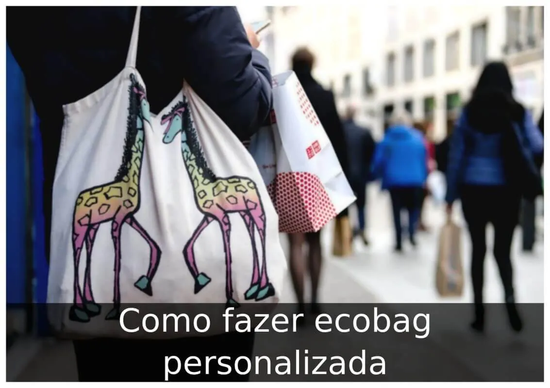 Como fazer ecobag personalizada