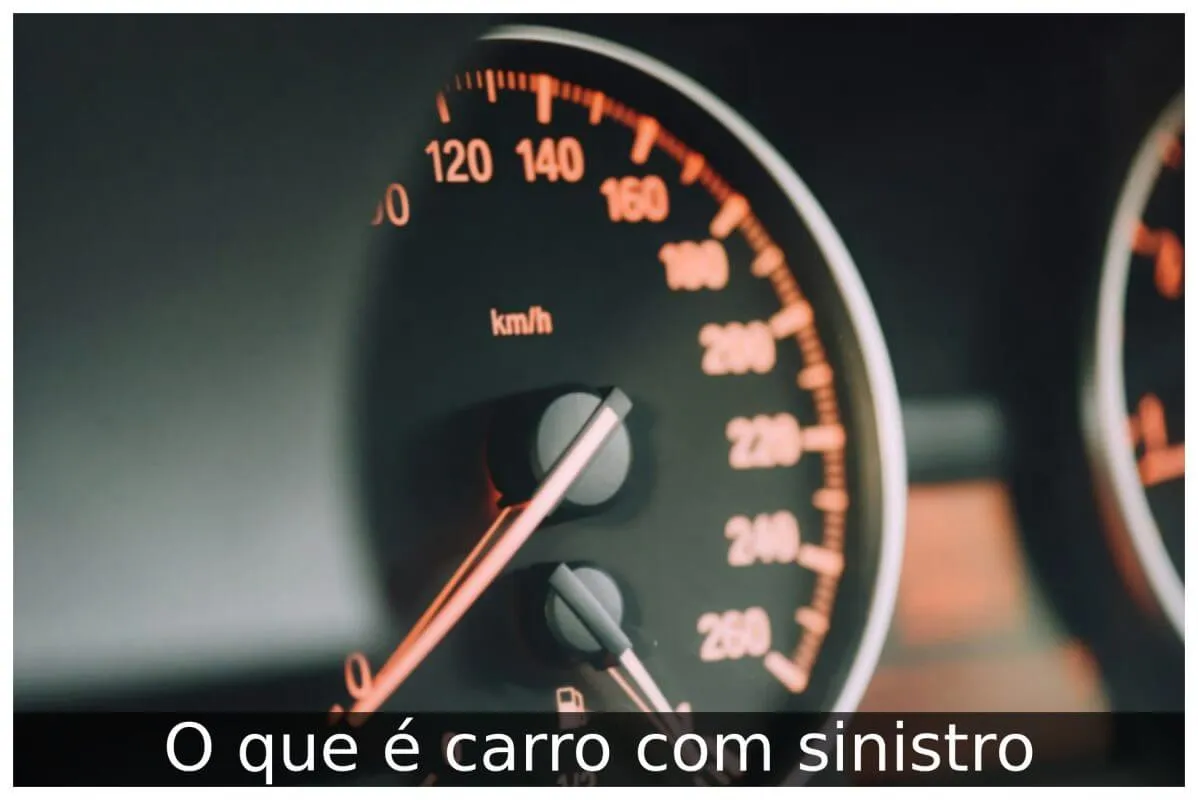 O que é carro com sinistro O que é carro com sinistro