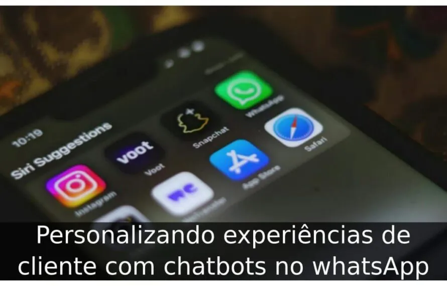 Personalizando experiências de cliente com chatbots no whatsApp Personalizando experiências de cliente com chatbots no whatsApp