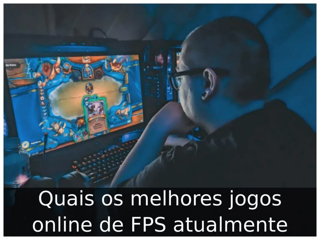 Quais os melhores jogos online de FPS atualmente