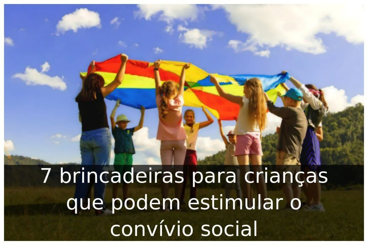 7 brincadeiras para crianças que podem estimular o convívio social