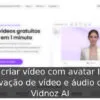 Como criar vídeo com avatar IA sem gravação de vídeo e áudio com Vidnoz AI
