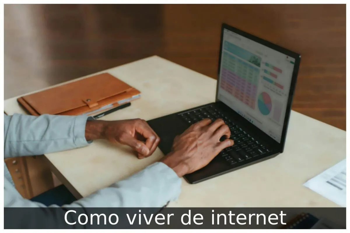 Como viver de internet