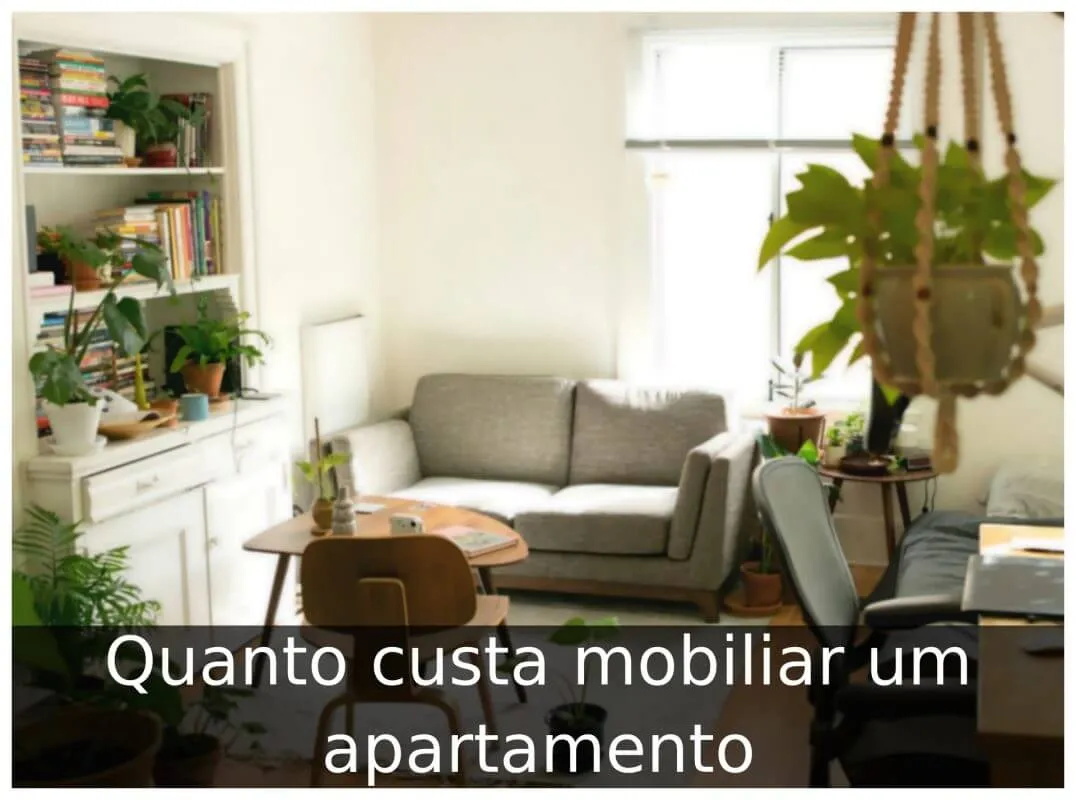 Quanto custa mobiliar um apartamento