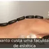 Quanto custa uma faculdade de estética