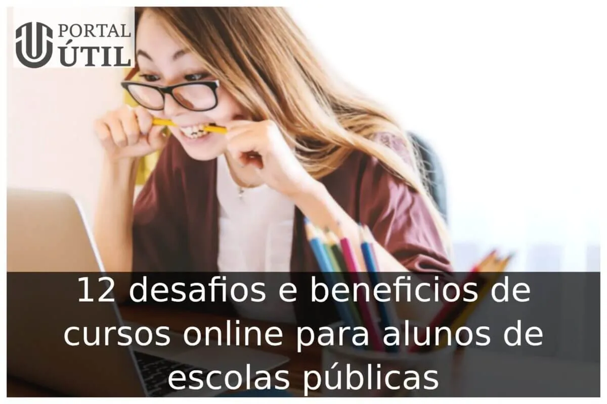 12 desafios e beneficios de cursos online para alunos de escolas públicas