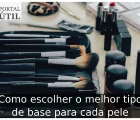 Como escolher o melhor tipo de base para cada pele Como escolher o melhor tipo de base para cada pele