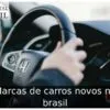 Marcas de carros novos no brasil